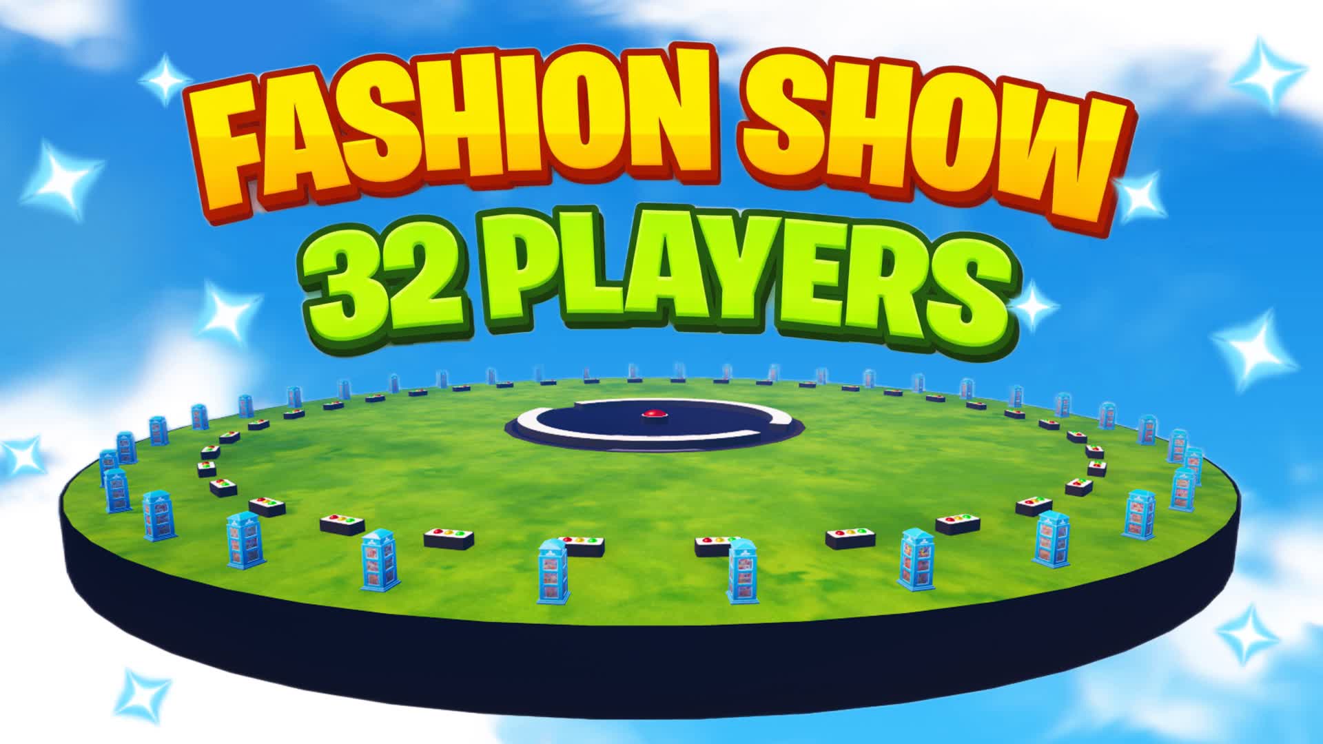 Custom 32 Player Fashion Show 🎭