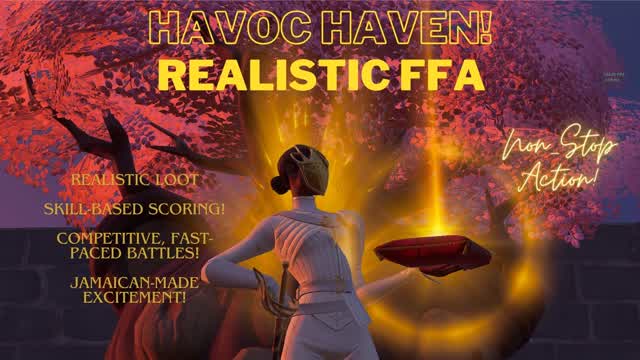Havoc Haven! - Realistic FFA