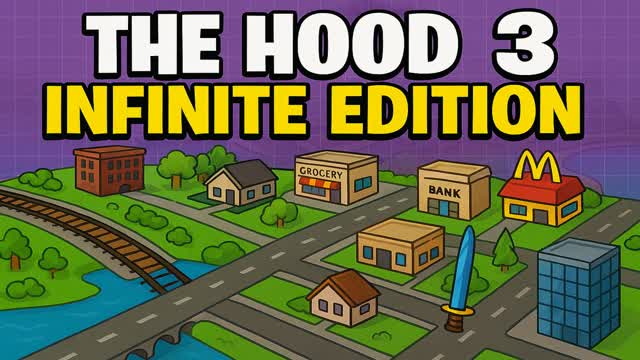 Hood 3: INFINITE EDITION!