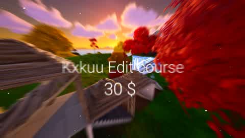 #KxkuuEditCourse 30$