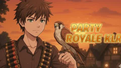 🌅PARTY ROYALE KLR