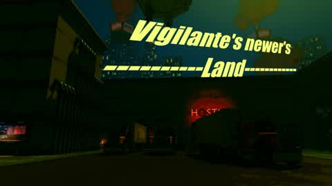 vigilante newer's land [1]