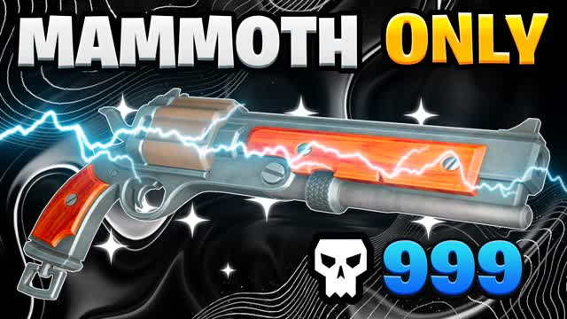 SUPER MAMMOTH ONLY