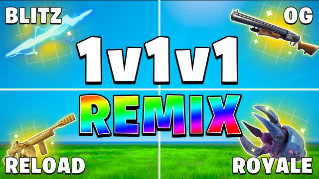 1v1v1 REMIX FFA RELOAD BLITZ OG