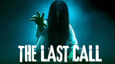 The Last Call HORROR