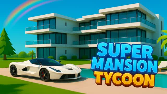 🤩SUPER MANSION TYCOON🏙️SUPER CARS
