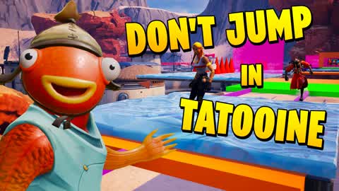 DON'T JUMP IN TATOOINE