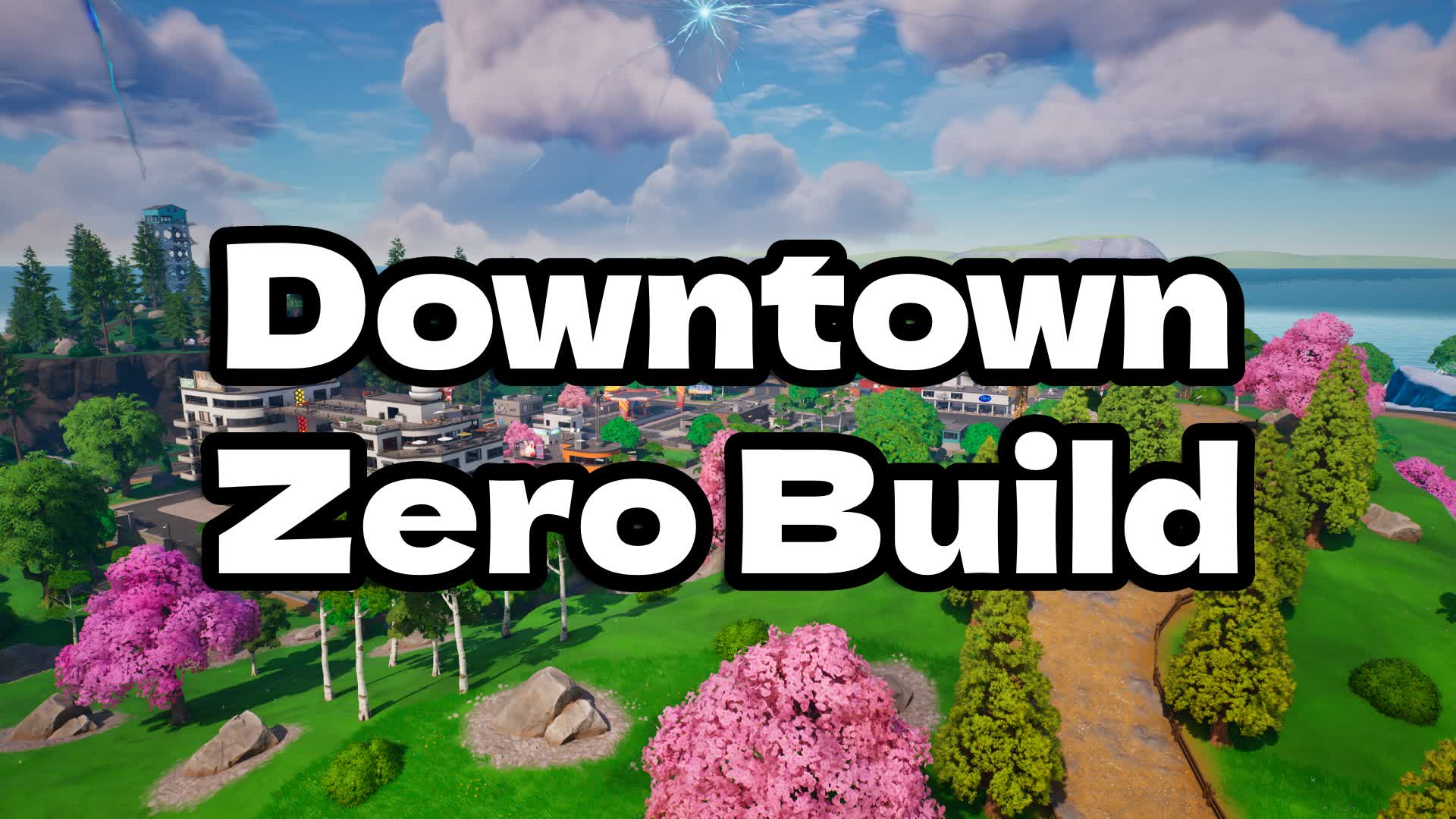Downtown Zero Build Free For All