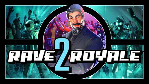 Rave Royale 2