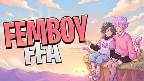 FEMBOY FFA ✨