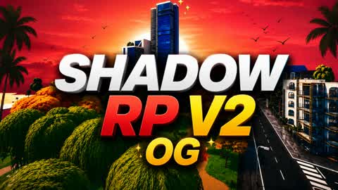 OG SHADOW RP - V2 - 🏙️