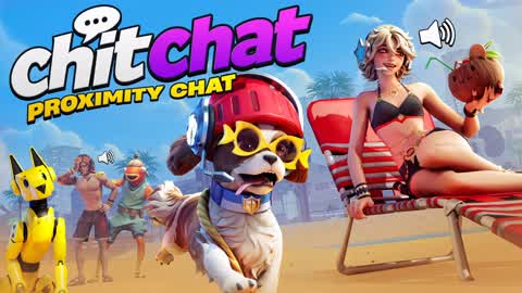 CHIT CHAT 🔊 PROXIMITY CHAT