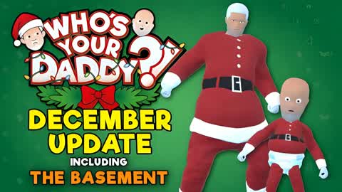 🎅🏾Christmas, WHO'S YOUR DADDY ?!
