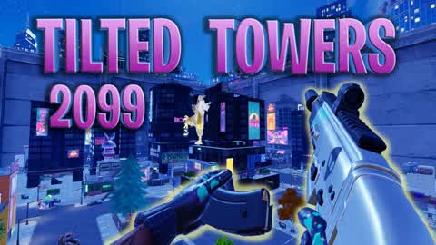 TILTED TOWERS 2099 [First Person]