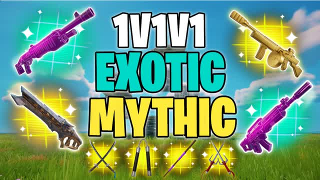 1v1v1 EXOTIC MYTHIC RELOAD OG FFA 1v1