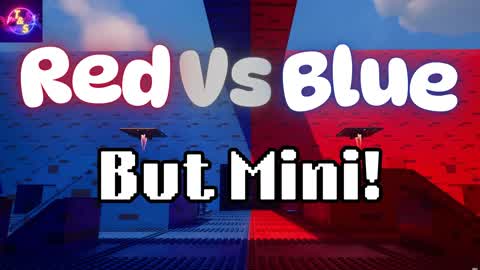 🔴 Red Vs Blue Mini 🔵