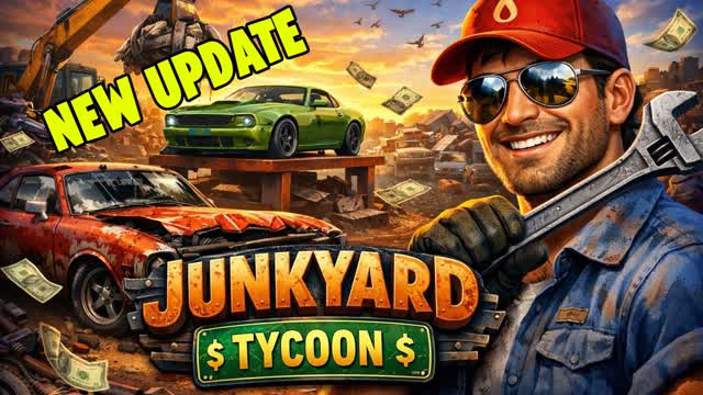 Junkyard Tycoon [NEW UPDATE]