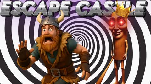 🏰 ESCAPE FROM CASTLE 🏰