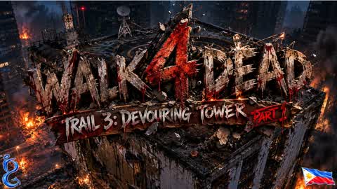 Walk 4 Dead (Trail 3: Devouring Tower 1)