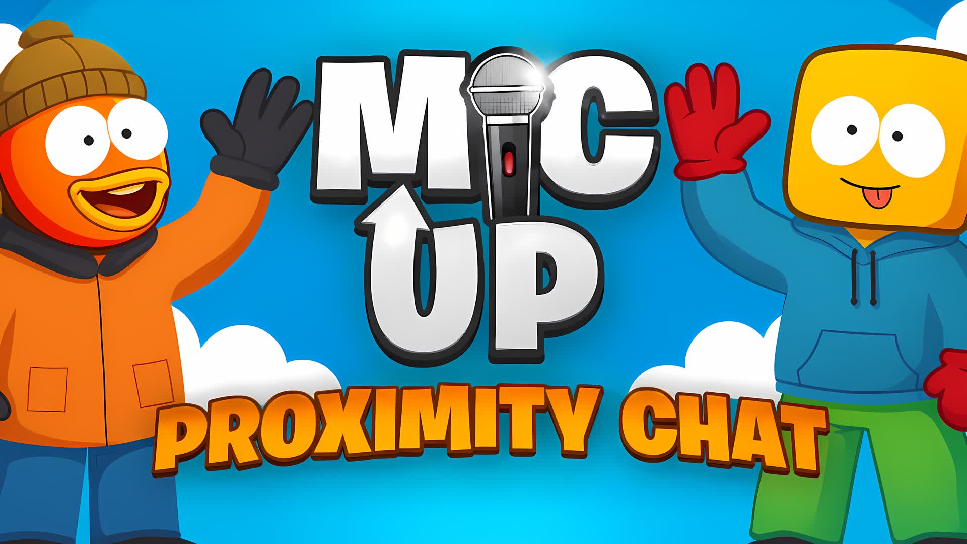 MIC UP 🔊 PROXIMITY CHAT