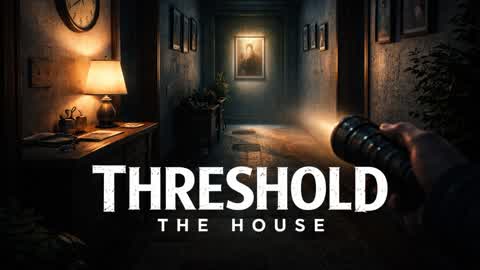 Threshold: The House