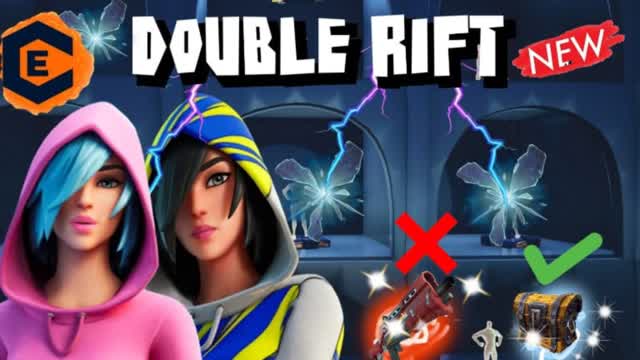 ⚡Double Rift⚡