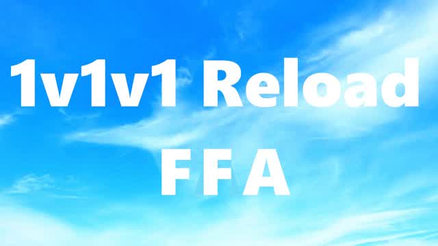 {khal7} 1v1v1 Reload FFA
