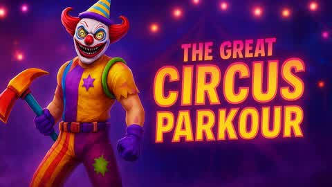 THE GREAT CIRCUS PARKOUR