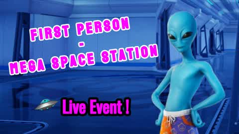 Event! First Person - Mega Space Station