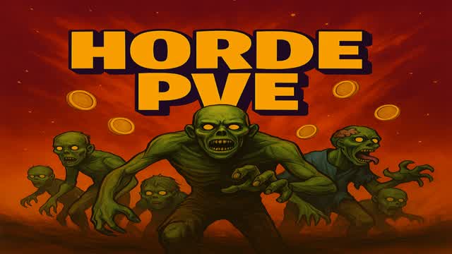 HORDE PVE EARN POINTS WITH FRIENDS 2.0
