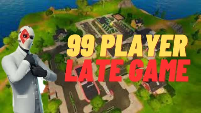99 player late game
