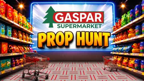 GASPAR SUPERMARKET PROP HUNT