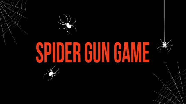 🕷️ SPIDER GUN GAME 🕸️