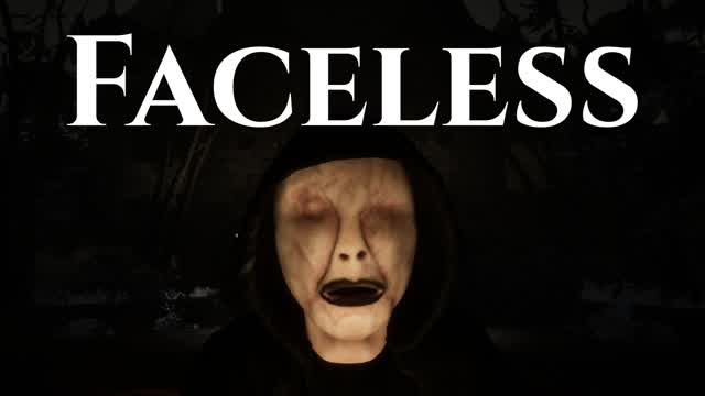 Faceless [HORROR]