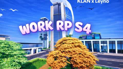 Work RP - Saison 4 -