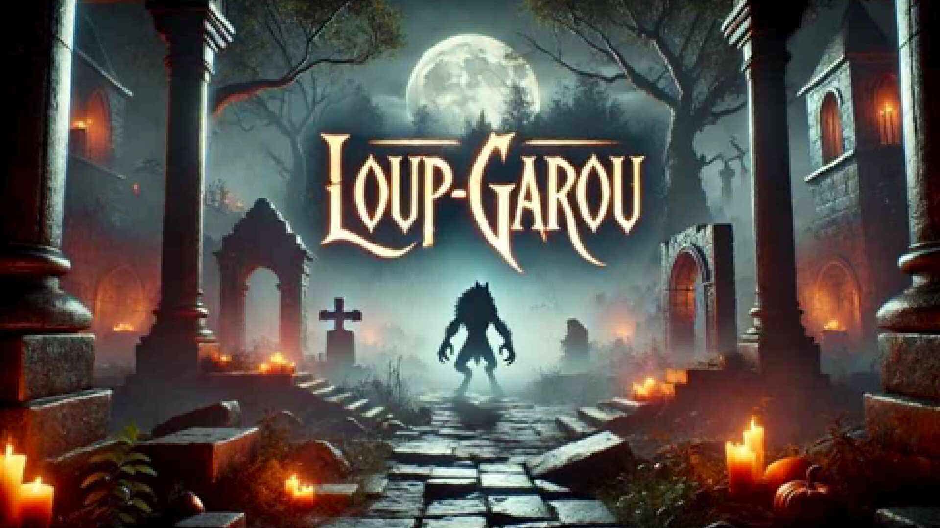 🐺 Loup Garou 🐺