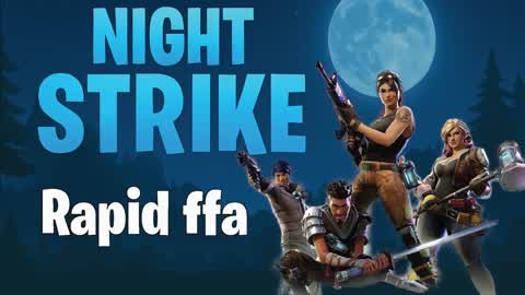 Night Strike - rapid ffa - 10 rounds