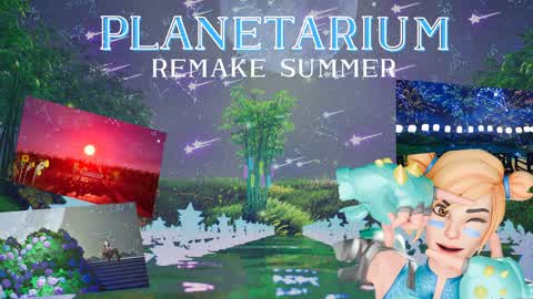 PLANETARIUM🌟REMAKE Summer🌻-STARVIEW-