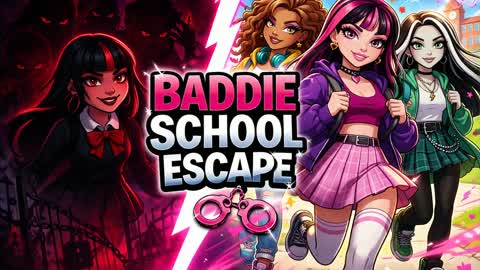Baddie School Escape [HORROR]