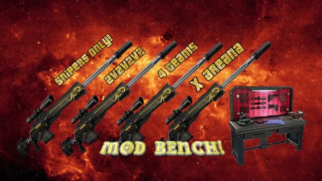Mod Bench NEW Sniper X-Shootout 2P4T