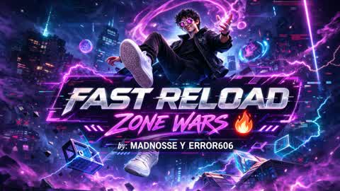 FAST RELOAD ZONE WARS 🔥
