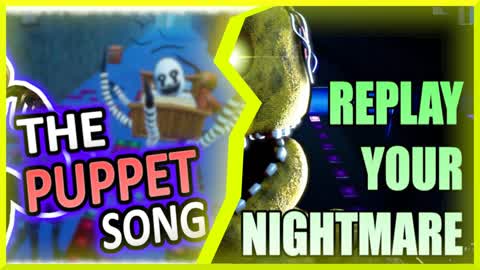 The Puppet Song | Replay Your Nightmare