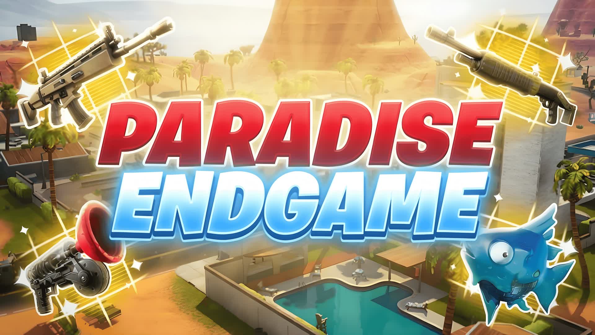 PARADISE ENDGAME 🌴 [ZONE WARS]