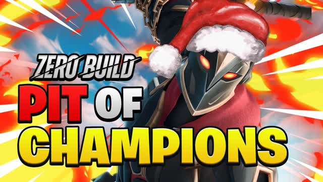 Pit of Champions Zero Build