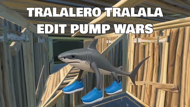 TRALALERO TRALALA PUMP WARS