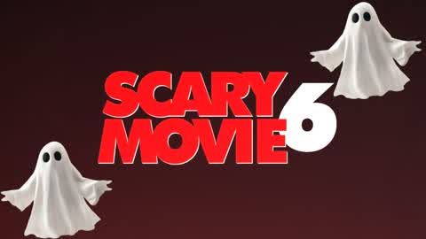 SCARY MOVIE 6 👻 GHOST FIGHTS