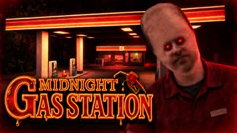 MIDNIGHT GAS STATION [HORROR]