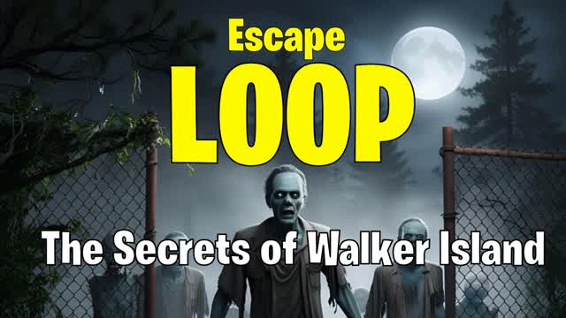 Escape Loop : Secrets of Walker Island