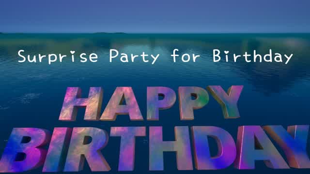 Surprise Party for Birthday〜誕生日サプライズマップ〜