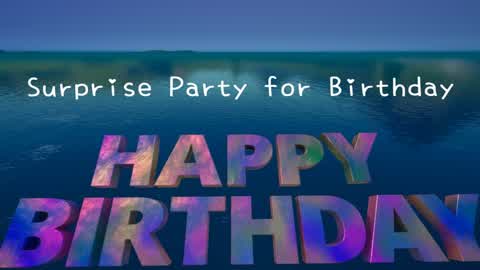 Surprise Party for Birthday〜誕生日サプライズマップ〜